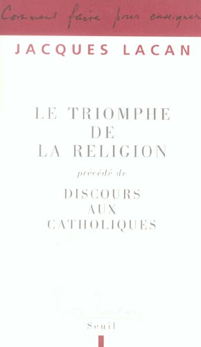 Le triomphe de la religion. Précédé de Discours aux catholiques