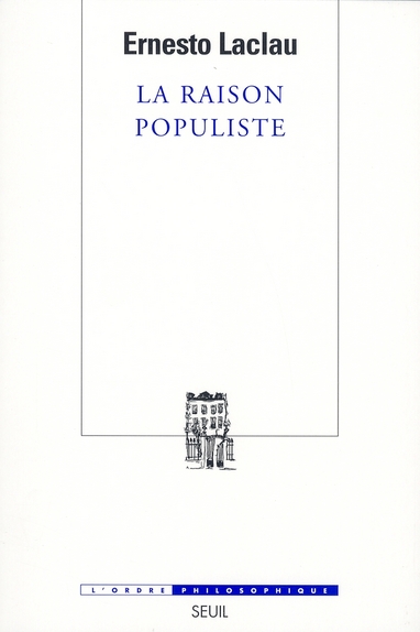 La raison populiste