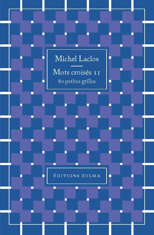 Mots croisés 11. 80 petites grilles