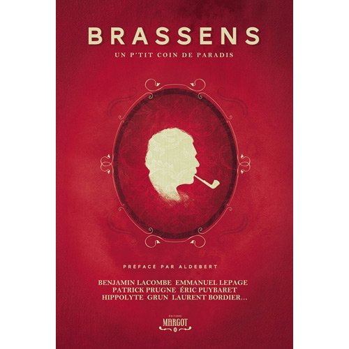 Brassens. Un p'tit coin de paradis