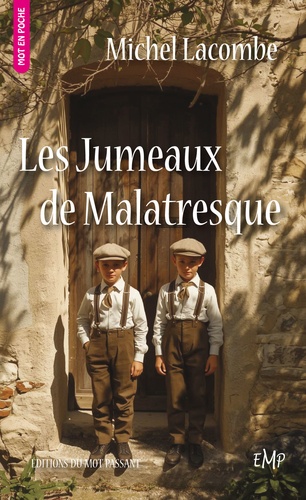 Les Jumeaux de Malatresque