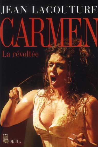 Carmen. La révoltée