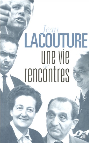 Une vie de rencontres
