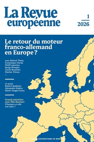 La Revue européenne N° 1, 2026 : Le retour du moteur franco-allemand en Europe ?