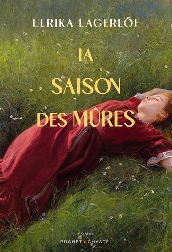 La saison des mûres. Tome 1, Les filles de la forêt