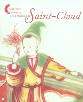 Comment reconnaître une porcelaine de Saint-Cloud