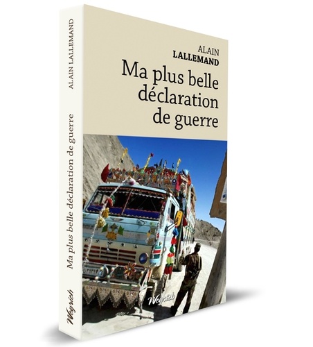 Ma plus belle declaration de guerre