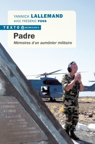 Padre. Mémoires d'un aumônier militaire