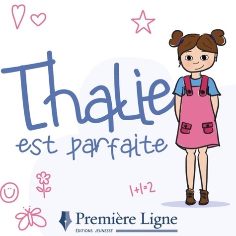 Thalie est parfaite