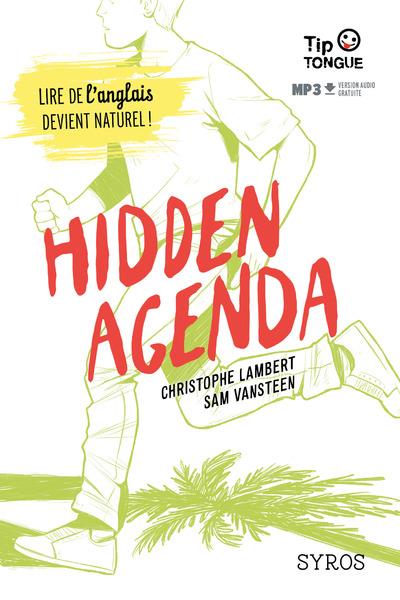 Hidden agenda. Textes en français et anglais