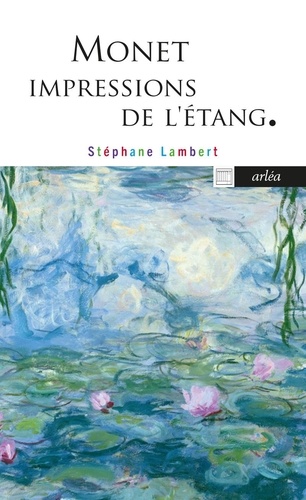 Monet, impressions de l'étang