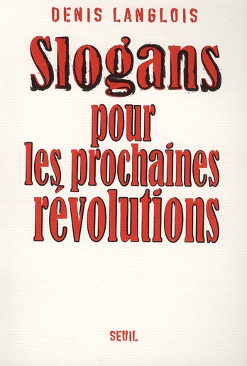 Slogans pour les prochaines révolutions