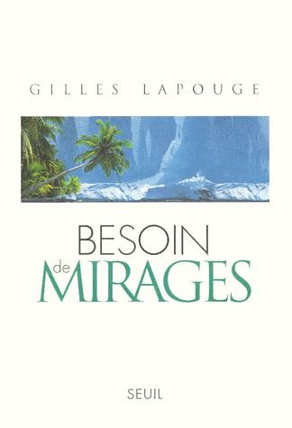 Besoin de mirages