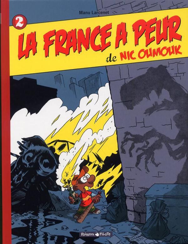Nic Oumouk Tome 2 : La France a peur