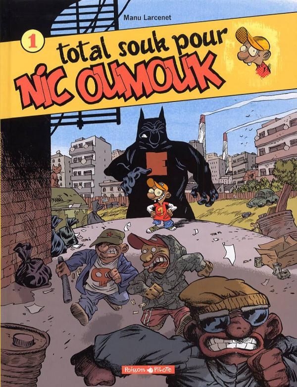 Nic Oumouk Tome 1 : Total souk pour Nic Oumouk