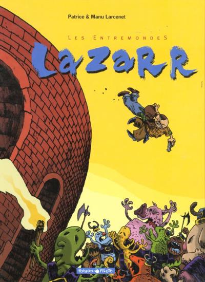 Les Entremondes : Lazarr