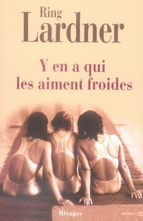 Y en a qui les aiment froides