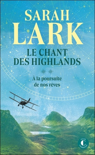 Le chant des Highlands/02/À la poursuite de nos rêves