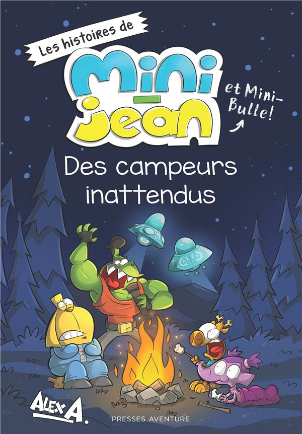 Les histoires de Mini-Jean et Mini-Bulle : Des campeurs inattendus