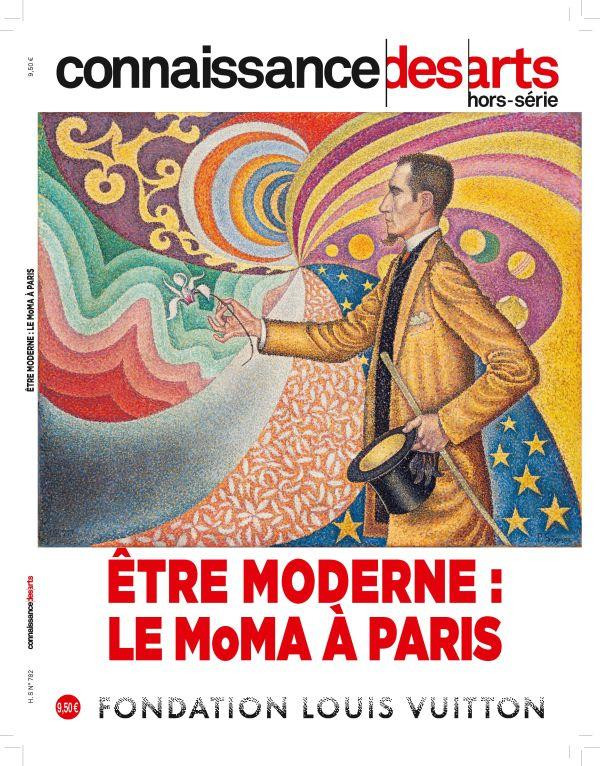 Connaissance des Arts Hors-série N° 782 : Etre moderne : le MoMA à Paris