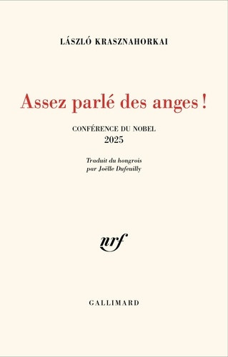 Assez parlé des anges !. Discours du Nobel