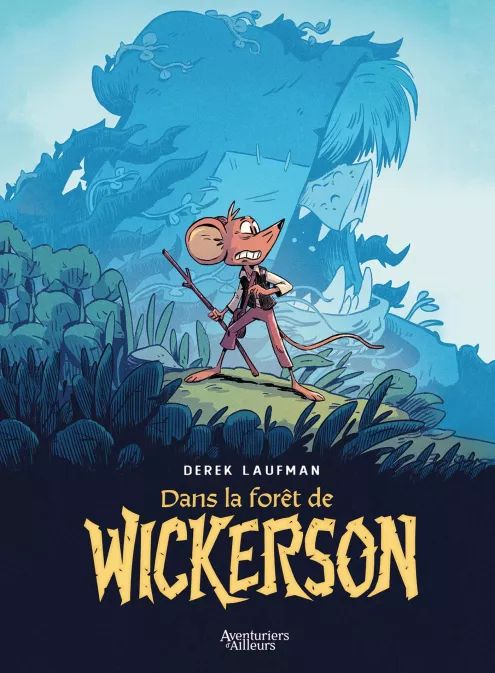 Dans la forêt de Wickerson