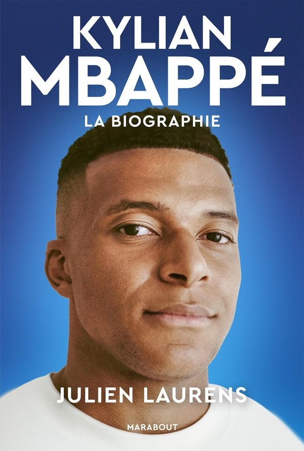 Kylian Mbappé . La biographie