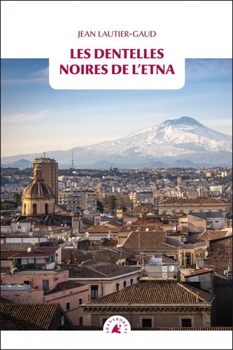 Les dentelles noires de l’Etna