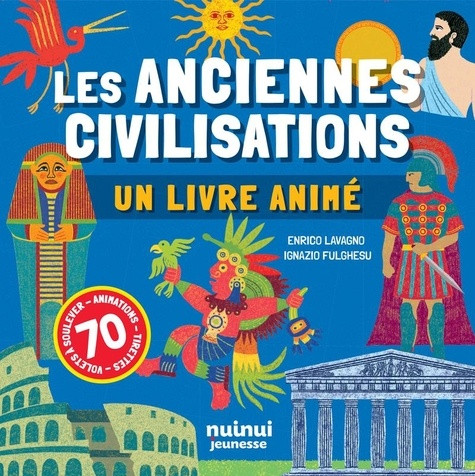 Un livre animé - Les anciennes civilisations