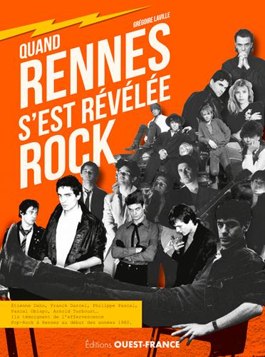 Quand Rennes s'est révélée rock