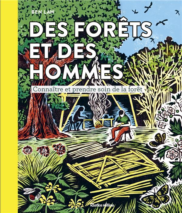 Des forêts et des hommes. Connaître et prendre soin de la forêt