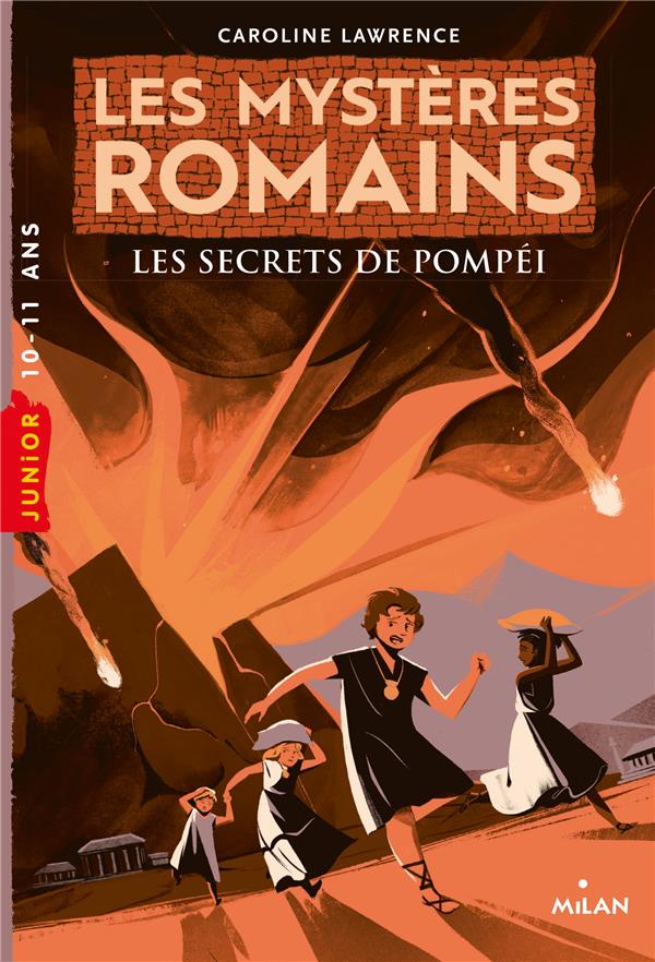 Les mystères romains : Les secrets de Pompéi