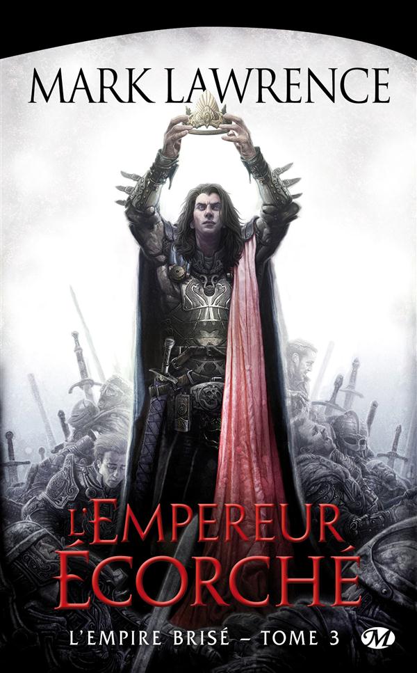 L'EMPIRE BRISE TOME 3 : L'EMPEREUR ECORCHE