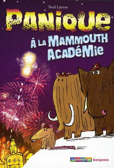 Panique à la Mammouth Académie
