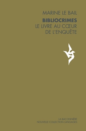 Bibliocrimes. Le livre au coeur de l'enquête