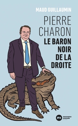 Le baron noir de la dissolution : Pierr Charon