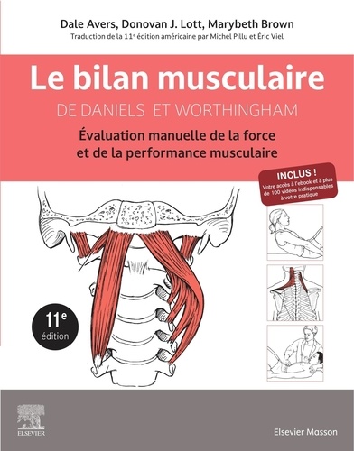 Le bilan musculaire de Daniels et Worthingham. Evaluation manuelle de la force et de la performance