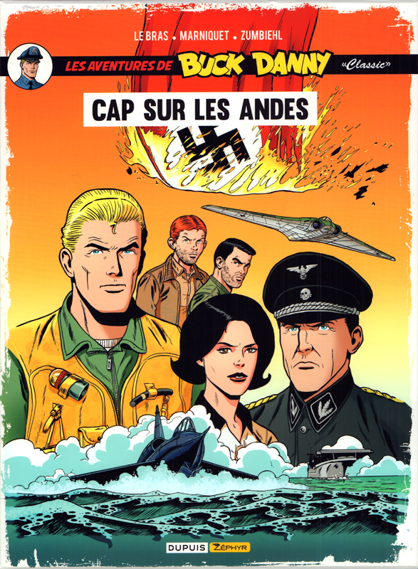 Buck Danny Classic : Cap sur les Andes - Coffret Tome 8 avec cale