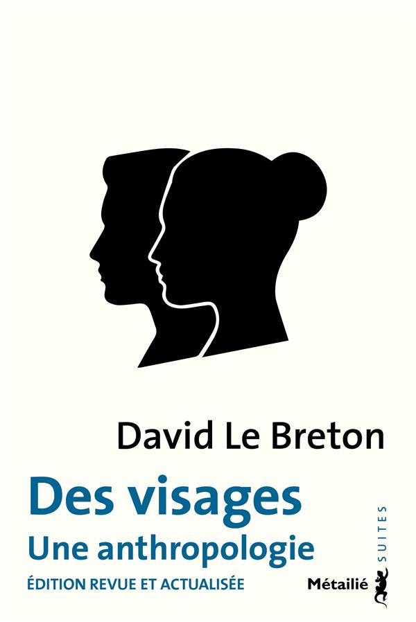 Des visages. Une anthropologie, Edition revue et corrigée