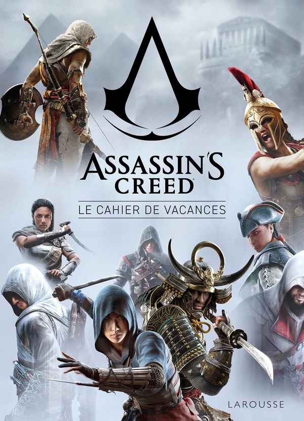 Le cahier de vacances Assassin's Creed. L'histoire est votre terrain de jeu !