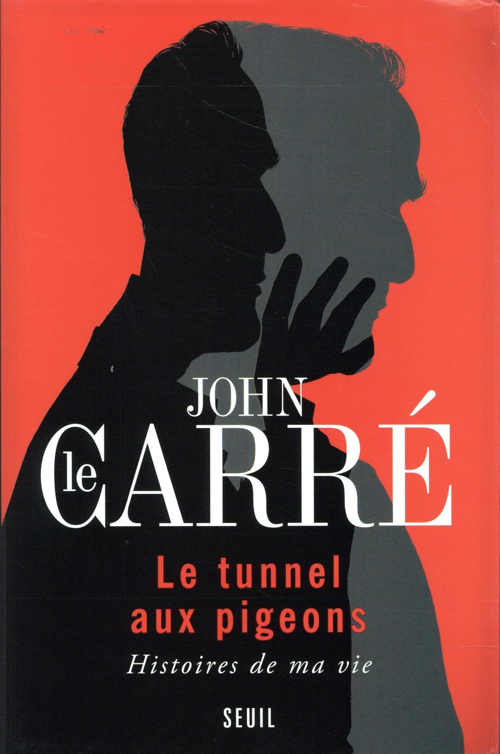 Le tunnel aux pigeons. Histoires de ma vie