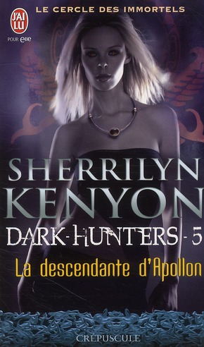 Le cercle des immortels Tome 5 : La descendante d'Apollon