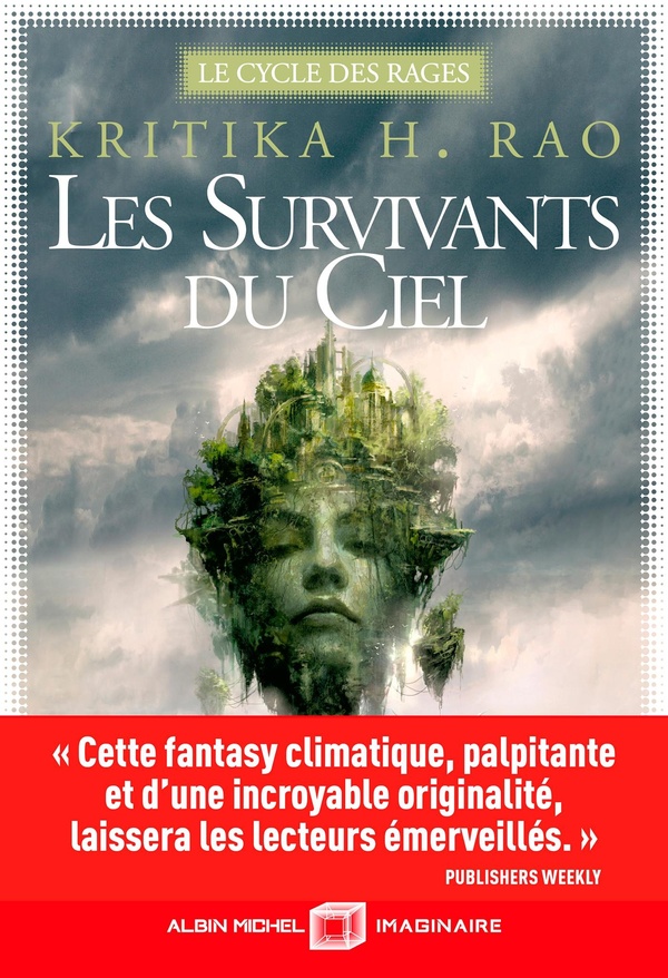 Le cycle des rages Tome 1 : Les survivants du ciel