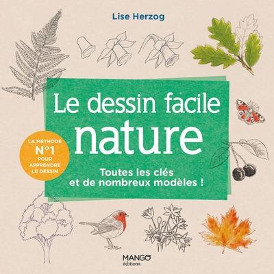 Le dessin facile nature. Toutes les clés et de nombreux modèles !