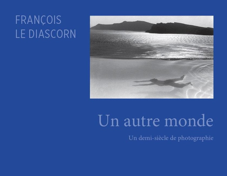 Un autre monde. Un demi-siècle de photographie, Edition bilingue français-anglais