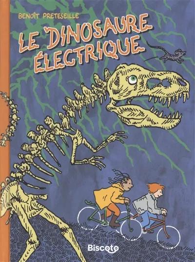 Le dinosaure électrique