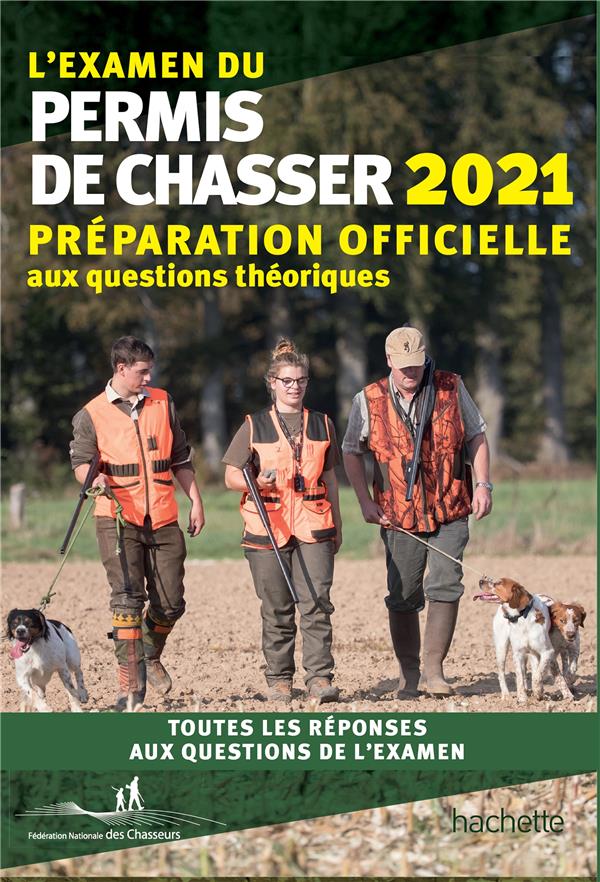 L'examen du permis de chasser avec les Fédérations départementales des chasseurs. Edition 2021