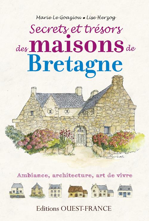 Secrets et trésors, maisons de Bretagne