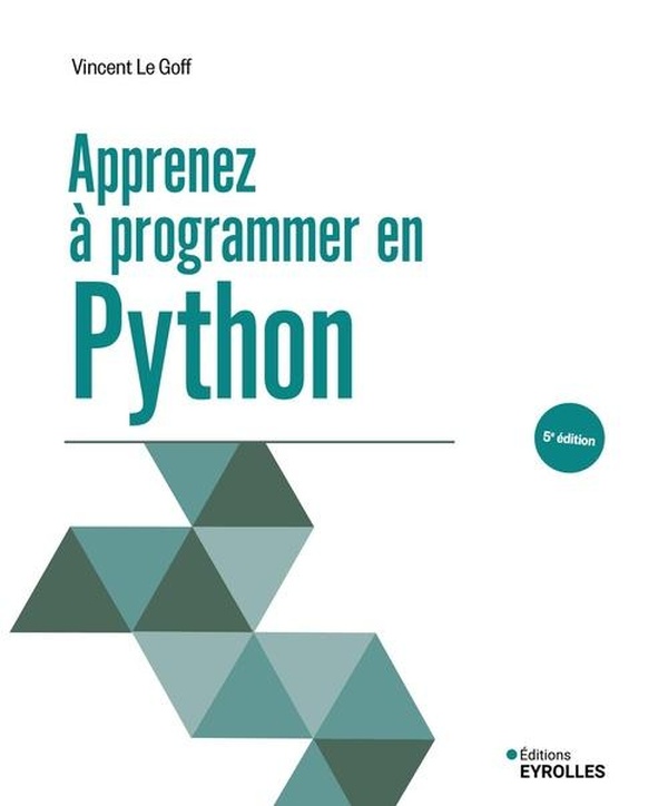Apprenez à programmer en Python. 5e édition
