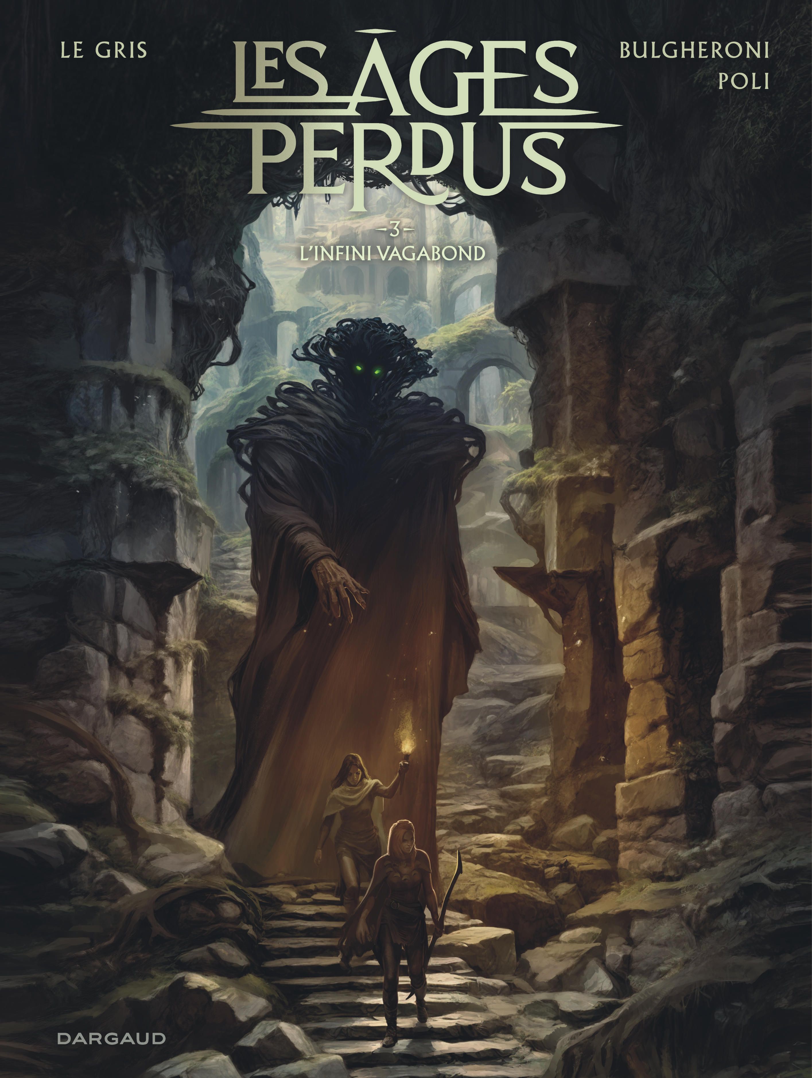 Les Ages perdus Tome 3 : L'infini vagabond